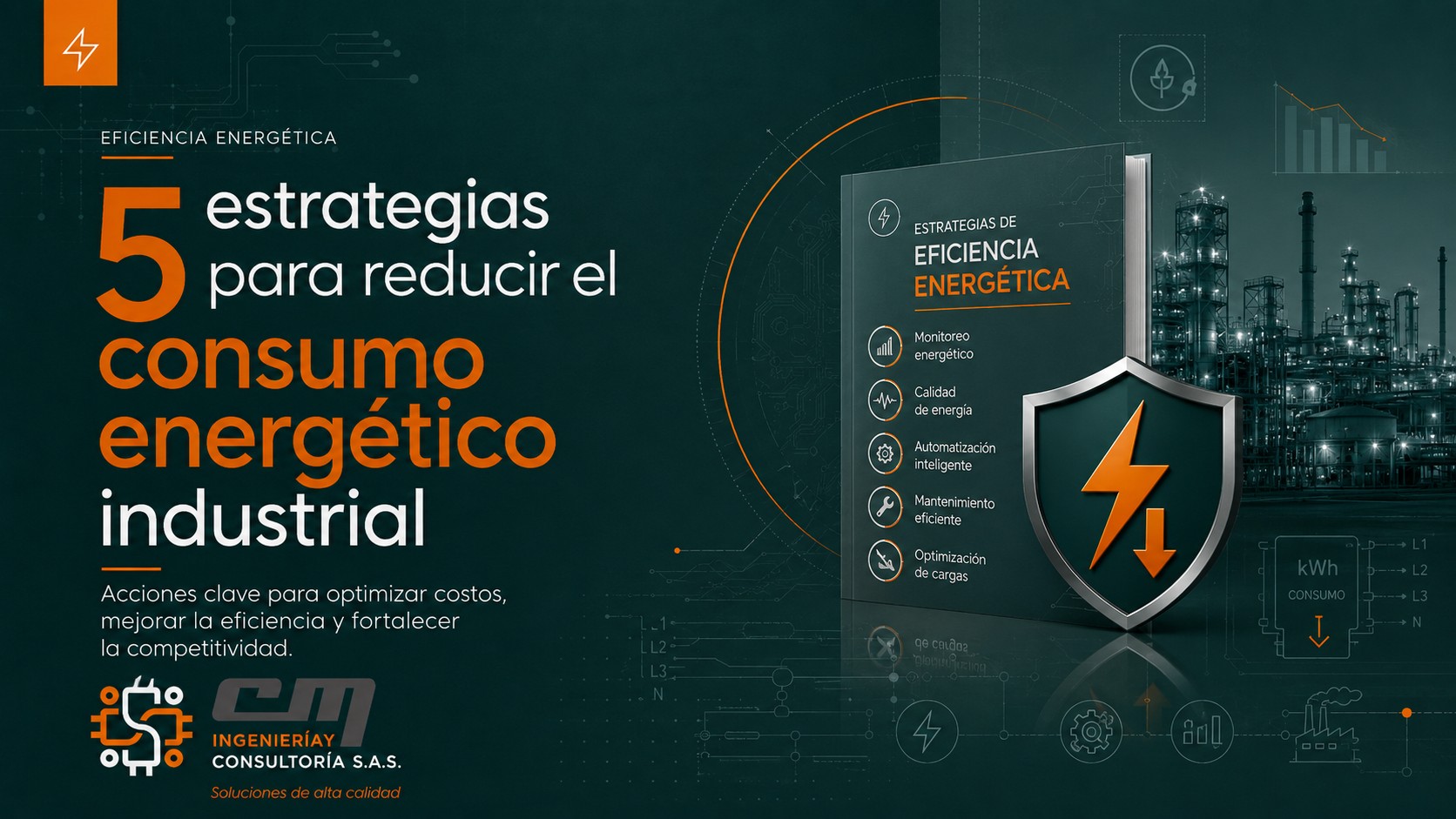 Estrategias de eficiencia energética para plantas industriales